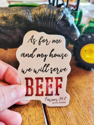 Eat Beef Sticker, Serve beef Sticker, Farmer 24:7, Farm Sticker, Farm Decal, Beef Sticker, Beef Decal, Farming Sticker, Laptop, Serve Beef