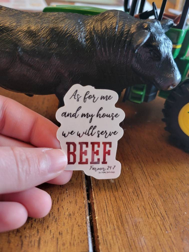 Beef Sticker, Beef Decal, Farm Life Decal, Serve Beef, Cattle Sticker, Cattle Decal, Funny Sticker, Funny Farm, Farm Life Sticker, Farm Life
